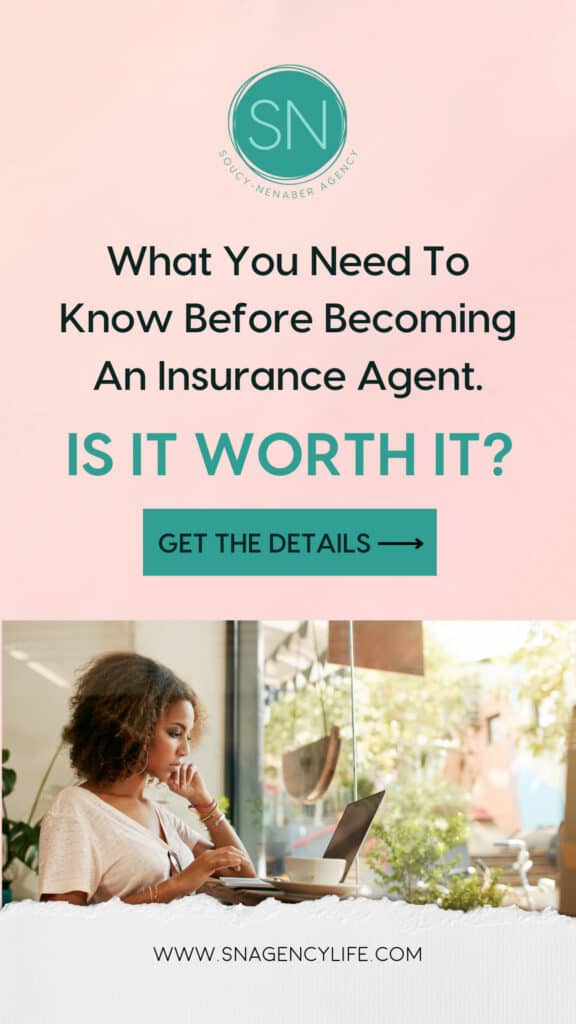 what you need to know before becoming an insurance agent- is it worth it?