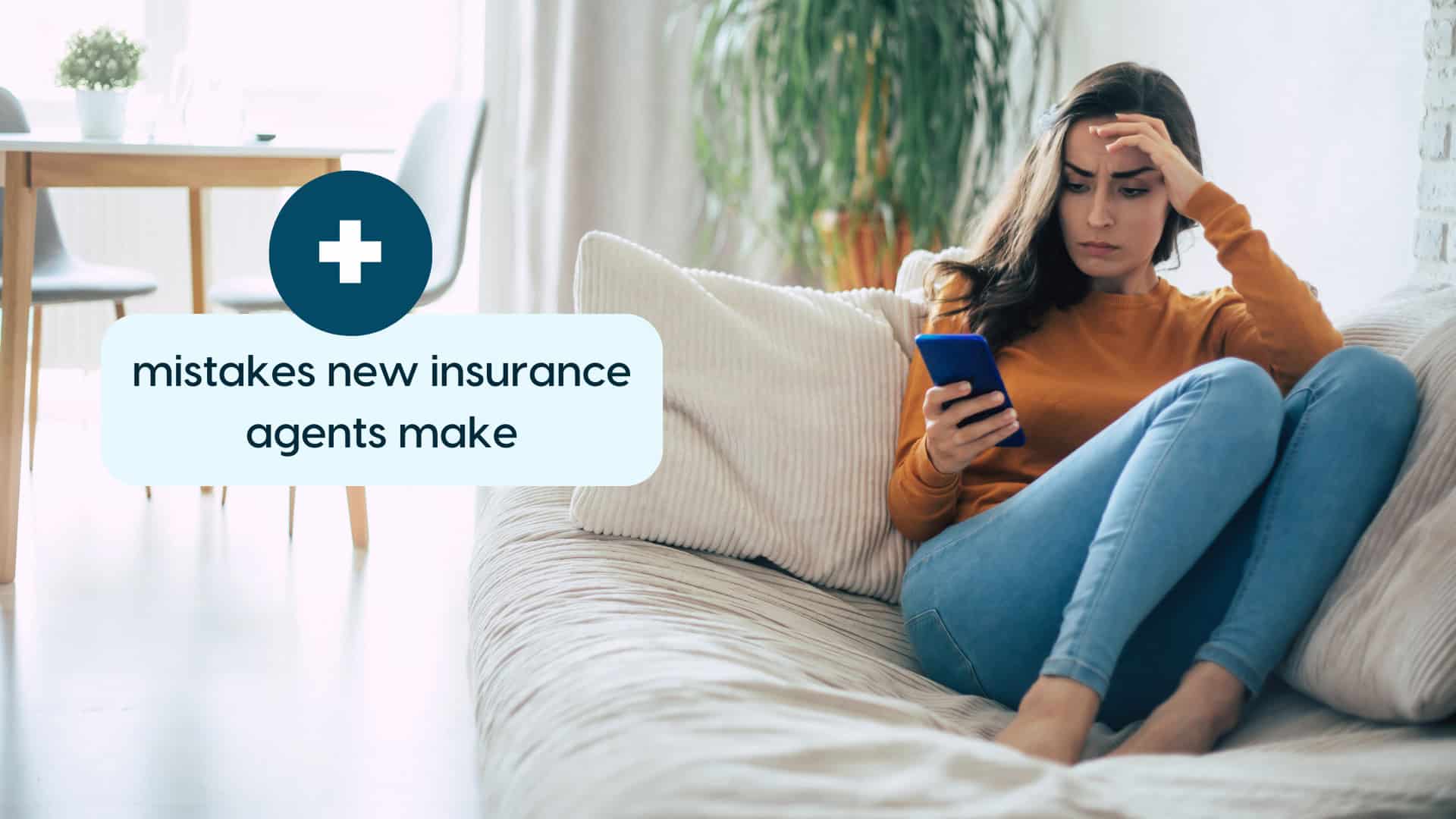 Common Mistakes New Insurance Agents Make Young woman reviewing insurance mistakes on her phone at home.