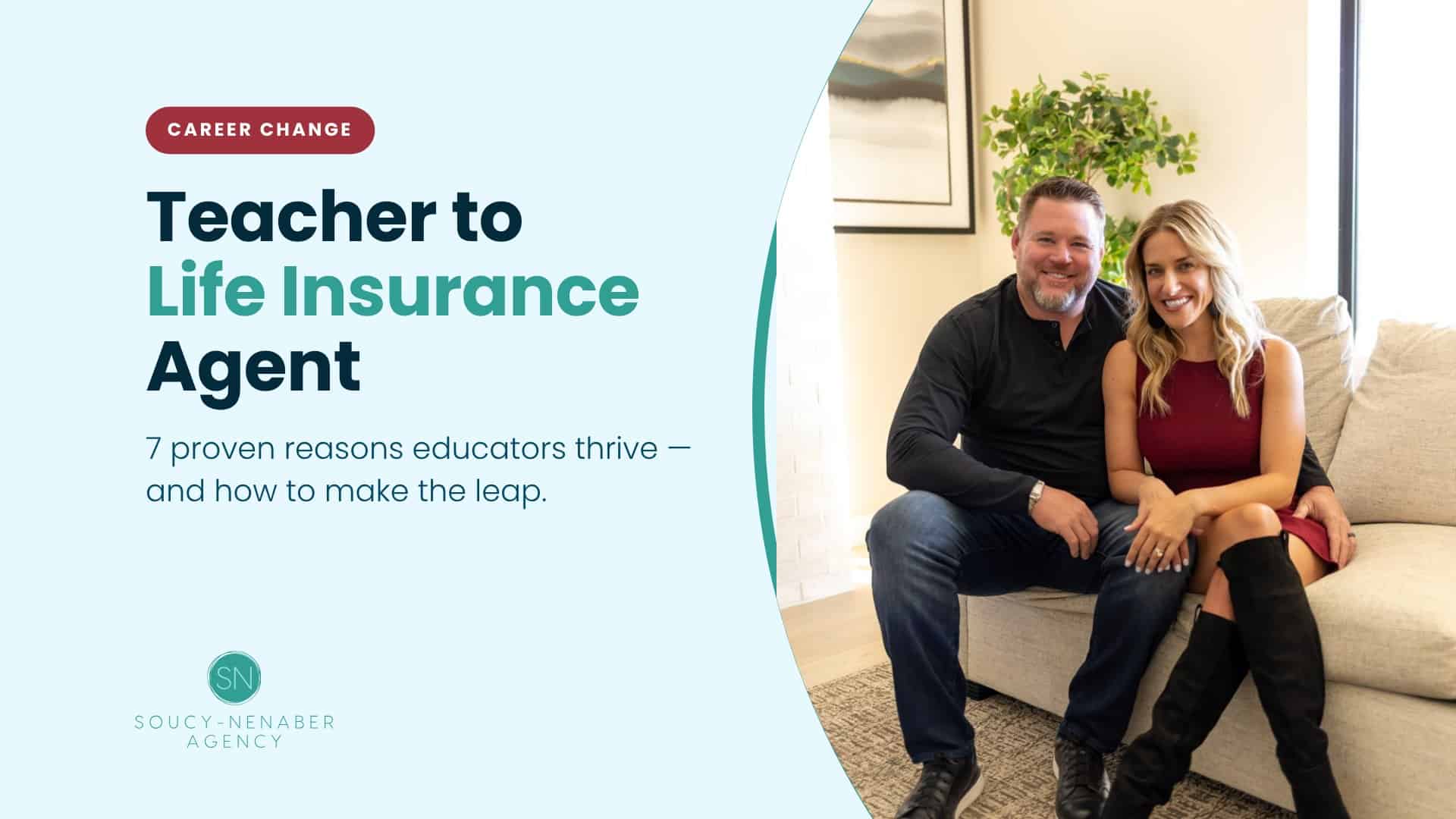 teacher-to-life-insurance-agent-featured-1920 Jamie and Cory of SN Agency — teacher to life insurance agent career change